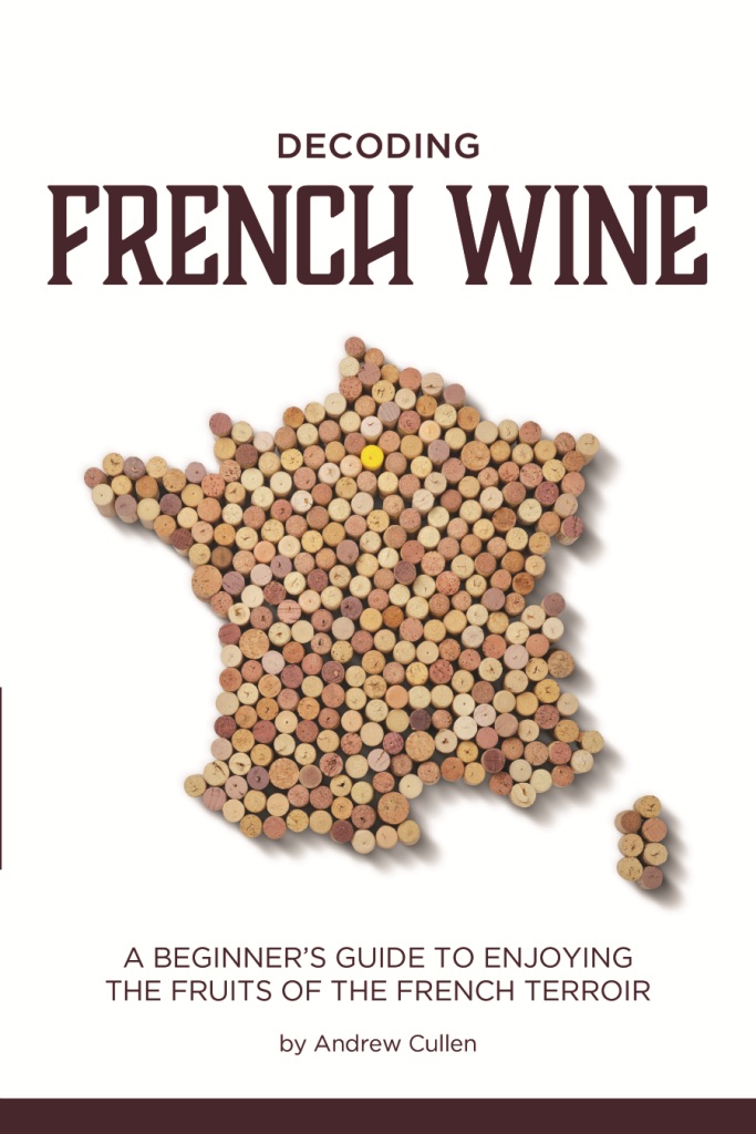 DECODING FRENCH WINE BOOK – AVAILABLE NOW